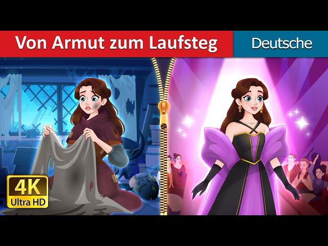 Von Armut zum Laufsteg | Rags to Runway in German | @GermanFairyTales