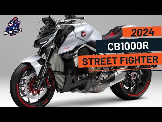 New Update..! 2024 Honda CB1000R Streetfighter