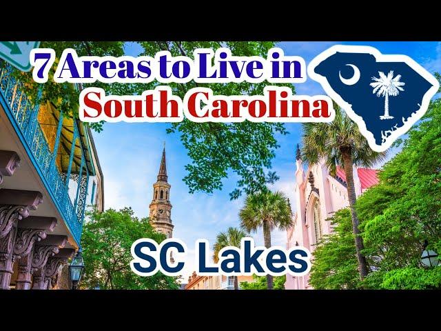 The South Carolina Lakes - 7 Top Cities and Areas people are moving to in South Carolina! SC 6/7