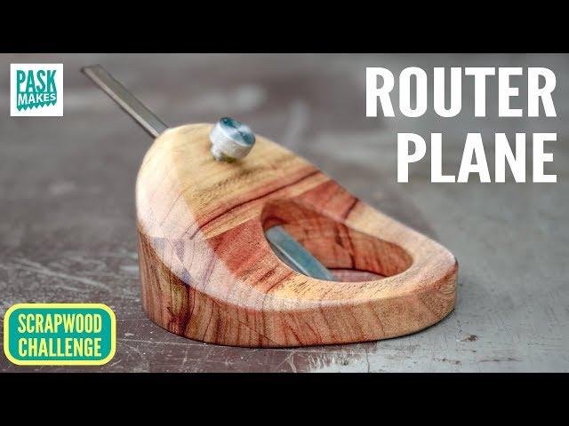 Homemade Router Plane - Scrapwood Challenge ep25