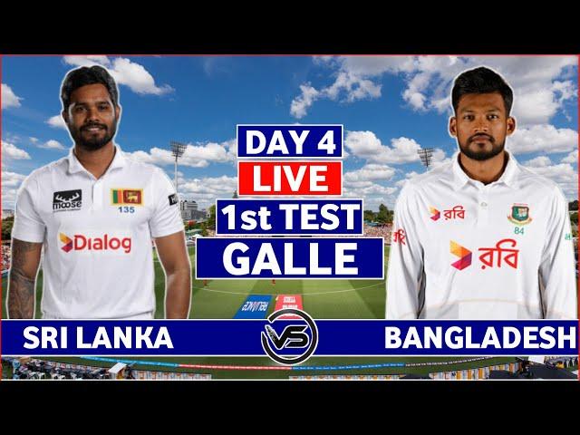 Sri Lanka vs Bangladesh 1st Test Day 4 Live Match | SL vs BAN 1st Test Live Scores & Commentary