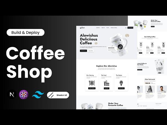 Build & Deploy Modern Coffee Shop Website with React, Next.js, Tailwindcss, Shadcn & Aos Animation