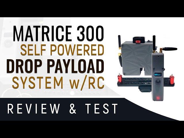 Matrice 300 Payload Drop System