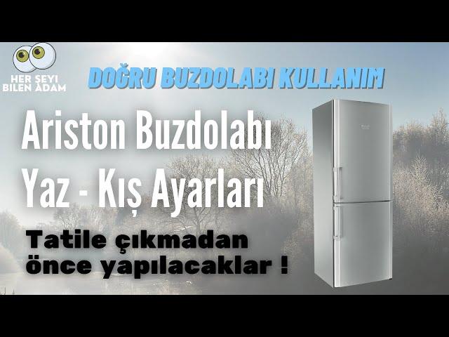 What Should Ariston Refrigerator Summer - Winter Setting Be?