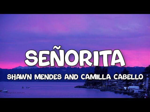 Shawn Mendes \\u0026 Camila Cabello - Señorita  (Lyrics)