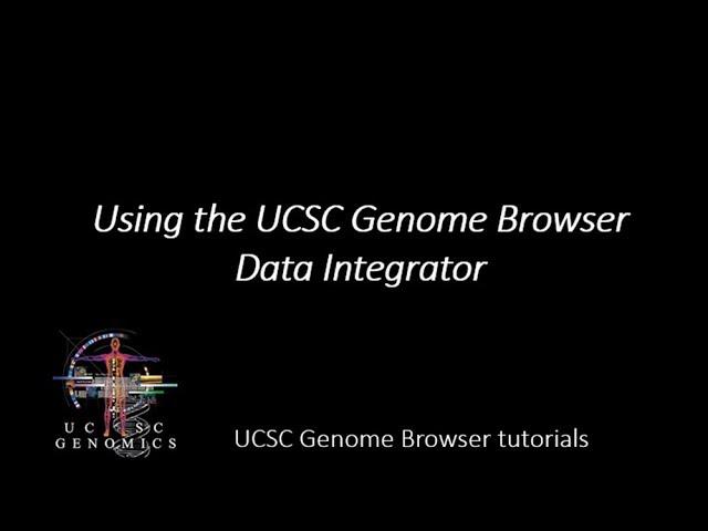 Using the UCSC Genome Browser Data Integrator
