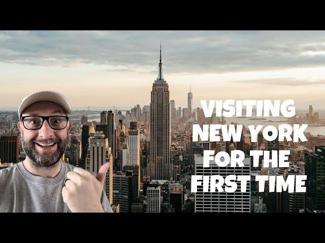 First Time Visit to New York from UK - What You Need To Know