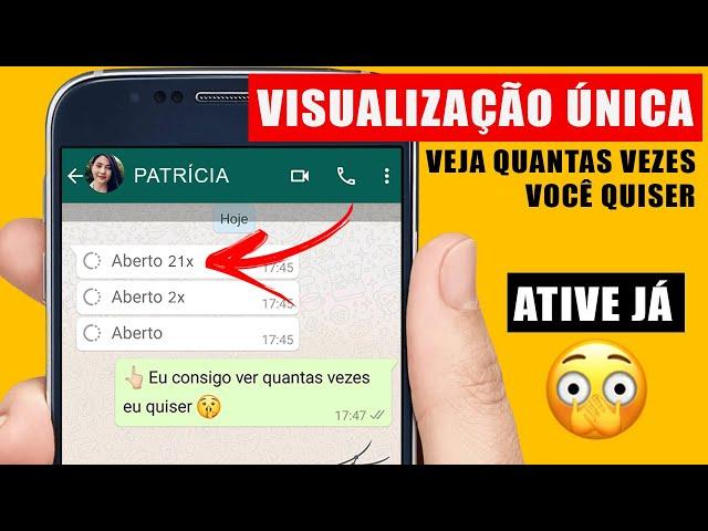 VEJA FOTOS DE VISUALIZAÇÃO ÚNICA VÁRIAS VEZES NO WHATSAPP  DEU RUIM 2021