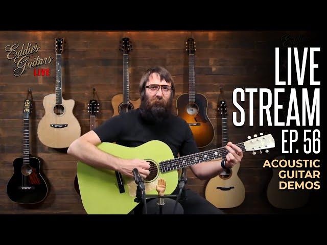 Acoustic Guitar Livestream at Eddie's Guitars | Ep. 56