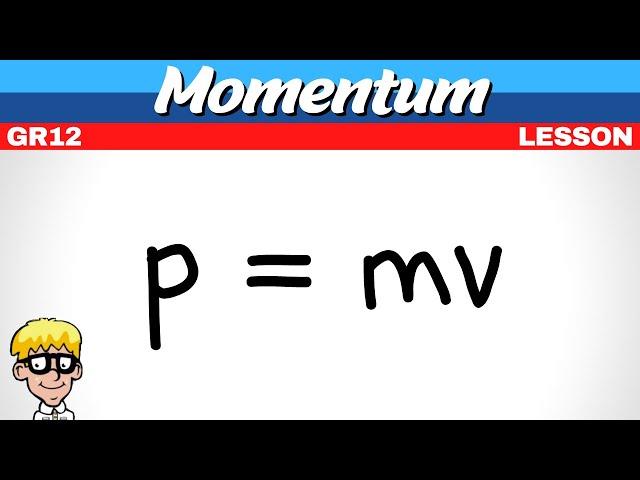 1) Momentum Gr 12 | Intro