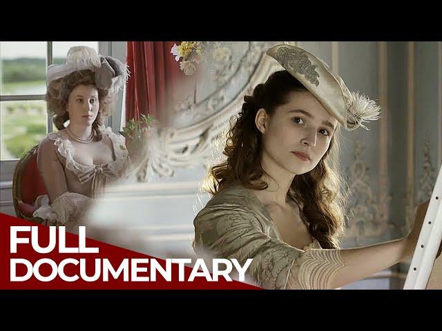 The Rise & Fall of Élisabeth Vigée Le Brun - Europe's First Modern Woman | Part 1 | Free Documentary