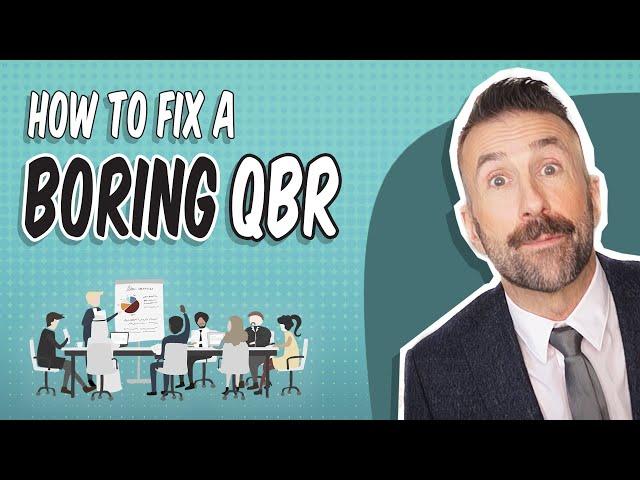 Quarterly Business Review Best Practices: 9 Ways to Transform Your QBR From Boring to Brilliant