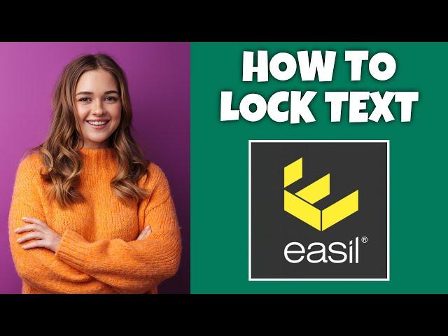 How To Lock Text On Easil | Step By Step Guide - Easil Tutorial