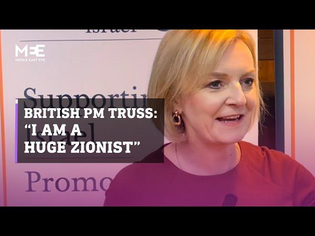 British Prime Minister Liz Truss says she’s a “huge Zionist” at Conservative Friends of Israel event