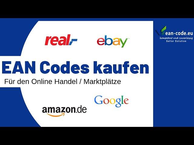 EAN Codes für den Online Handel | Marktplätze Amazon ,Ebay etc.