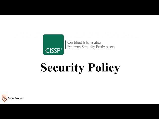 Security Policy || CISSP Boot Camp