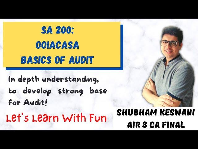 SA 200 | CA Final & Intermediate | Basic Understanding of Audit Concepts