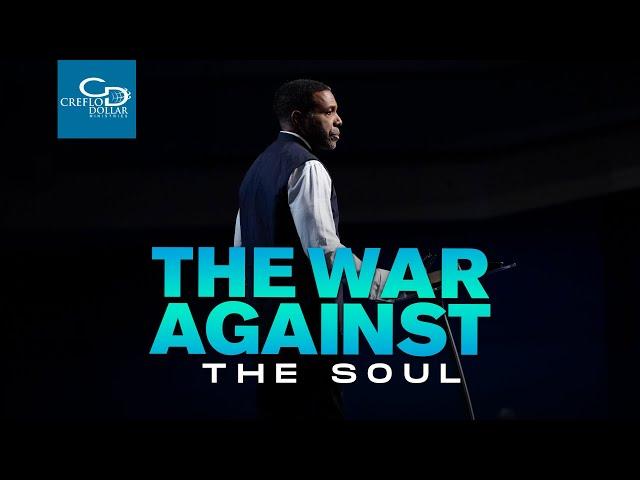 The War Against the Soul - Sunday Service