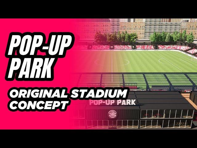 Pop-Up Park Stadium Concept Design