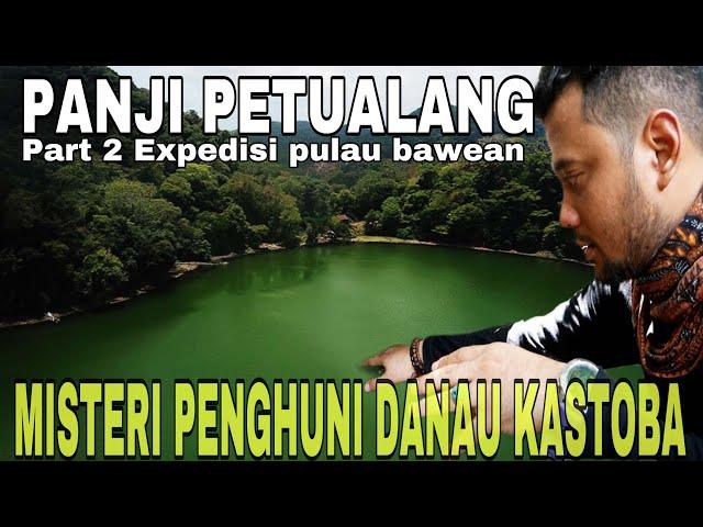 PANJI PETUALANG TEMUKAN JEJAK HEWAN PENGHUNI DANAU KASTOBA!! Expedisi bawean Part 2