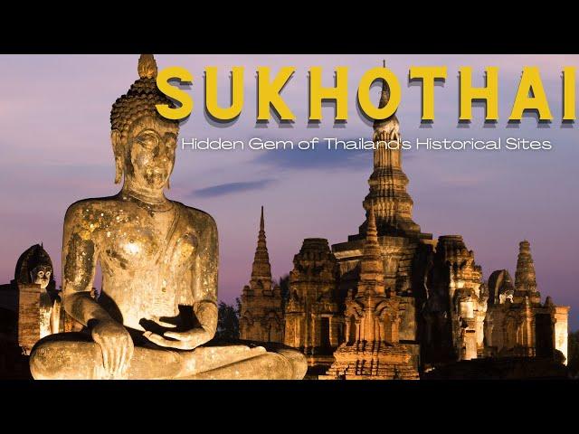 Sukhothai: Hidden Gem of Thailand's Historical Sites #history #ancient