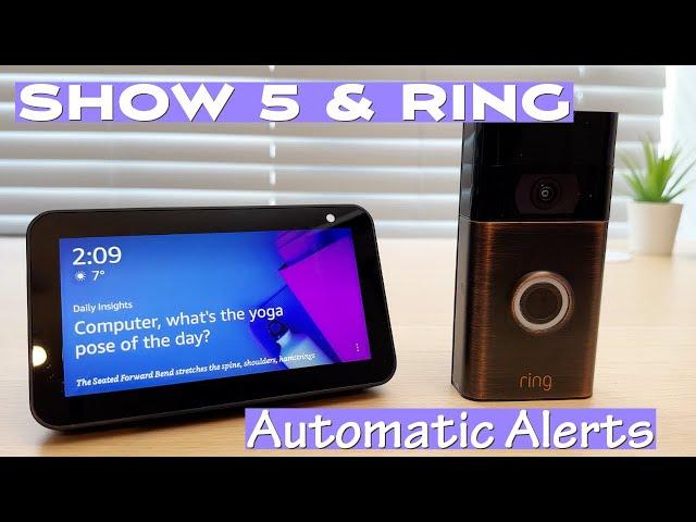 Amazon Echo Show 5 & Ring Doorbell - Setup and Alerts