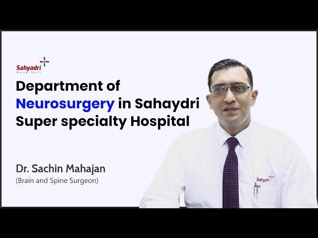 Department of Neurosurgery | Dr Sachin Mahajan | Brain and Spine Surgeon | Sahyadri Hospitals