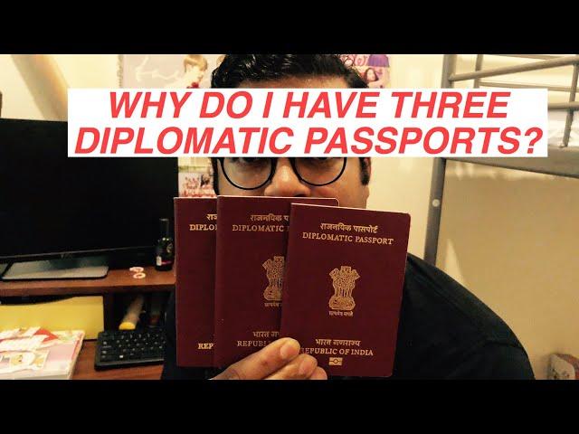 15. Why do I have three diplomatic passports?