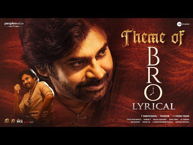 BRO Hindi Movie Songs | Theme of BRO Lyrical Video Song | Pawan Kalyan | Sai Dharam Tej | Thaman S