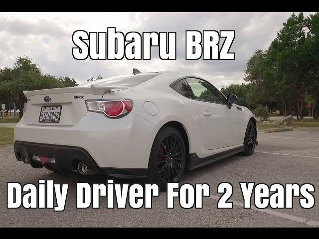 Daily Driving A Subaru BRZ For 2 Years - Ownership Update