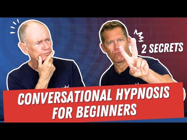 Conversational Hypnosis for Beginners