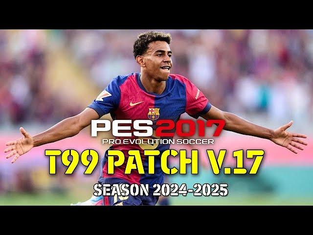 PES 2017 A PES 2025 PC BAJOS RECURSOS T99 PATCH 2025(FICHAJES,KITS,MARCADORES,FACES Y MAS)