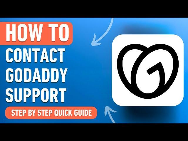 How to Contact Godaddy Support (Easy Tutorial)