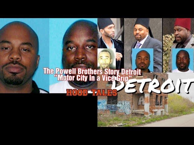 The Powell Brothers Story Detroit "Motorcity In A Vice Grip" |Hood Tales|