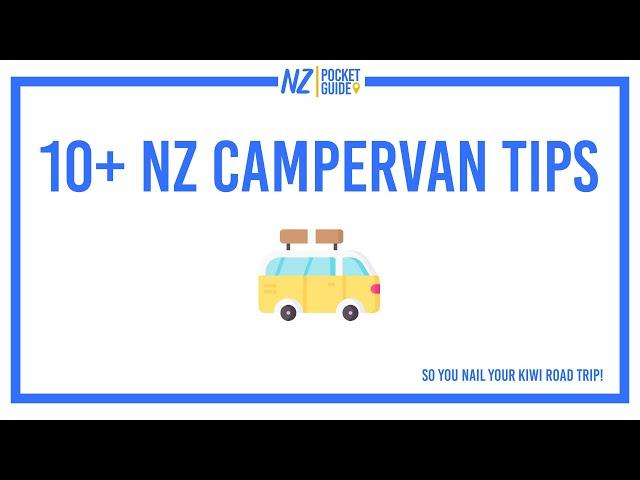 10+ Tips For a Campervan Trip in New Zealand - NZPocketGuide.com