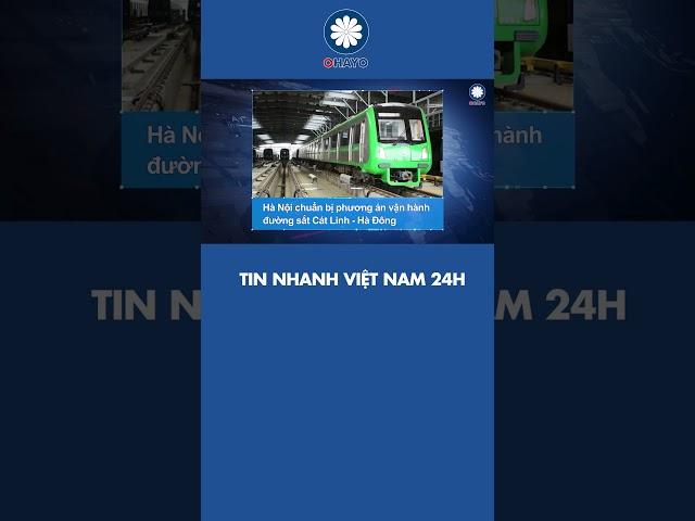 Tin nhanh Việt Nam 24h | OHAYO