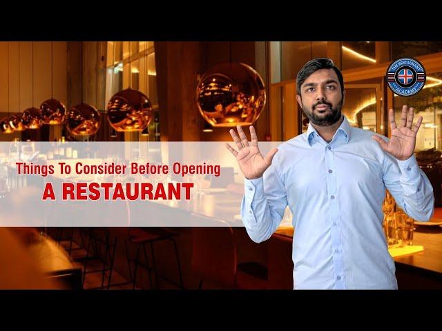 Things To Consider Before Opening A Restaurant I The Restaurant Academy