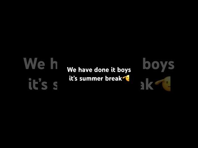 Summer break chat
