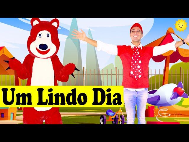 Um Lindo Dia | Música Infantil | Prof. Idalécio