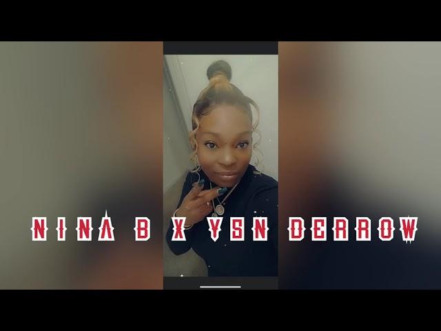 Nina B - Mama Say ft. YSN Derrow (Official Audio)