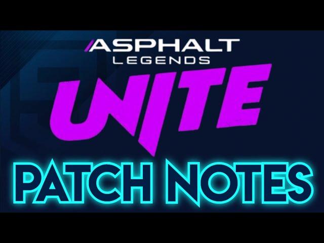  Asphalt Legends UNITE - PATCH NOTES 