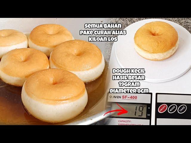 DONAT DOUGH KECIL HASIL BESAR‼️RESEP DONAT EKONOMIS ANDALANKU UNTUK BERJUALAN SETIAP HARI