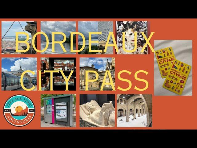 Is the Bordeaux City Pass worth it?