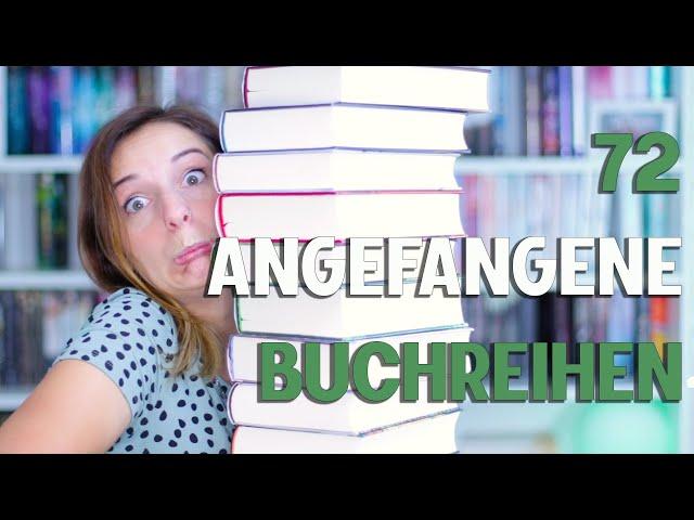 ANGEFANGENE BUCHREIHEN | Diese 72 Reihen habe ich begonnen Teil 1 |  melodyofbooks