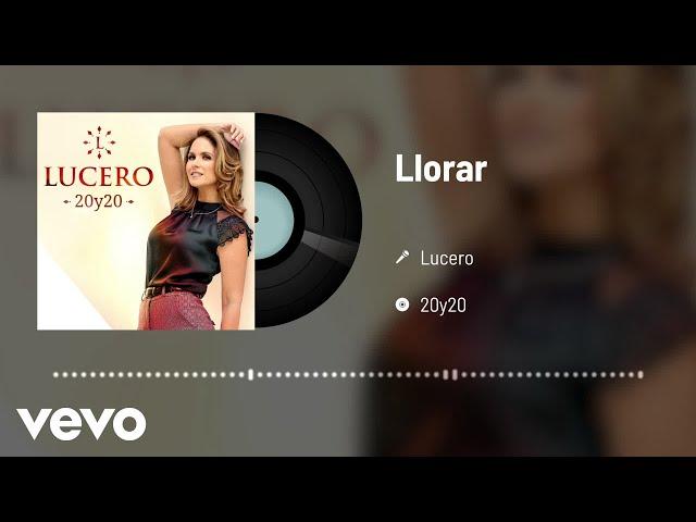 Lucero - Llorar (Audio)