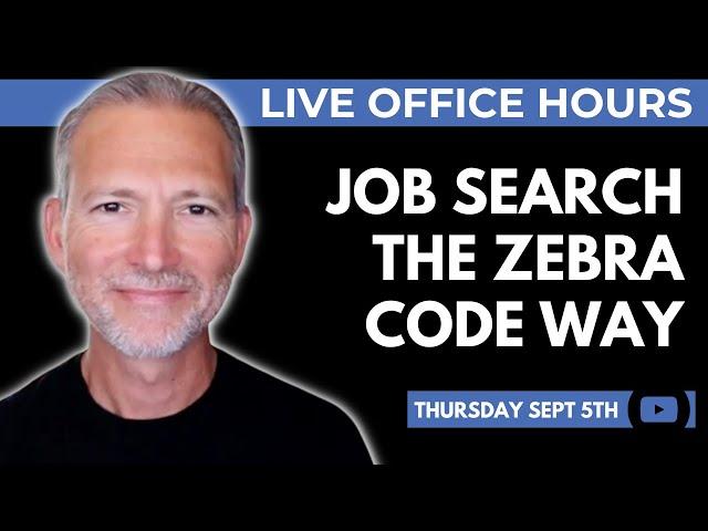 How to Be a Zebra in Your Job Search  Live Office Hours with Andrew LaCivita