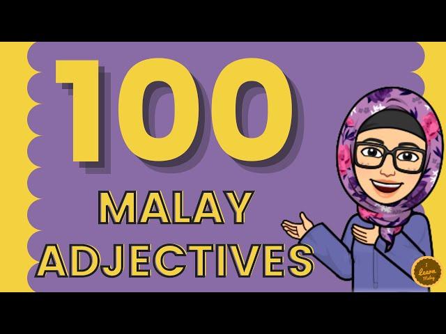 100 Malay Adjectives  VERY IMPORTANT & MUST KNOW LAH!  #learnmalay #malaylanguage