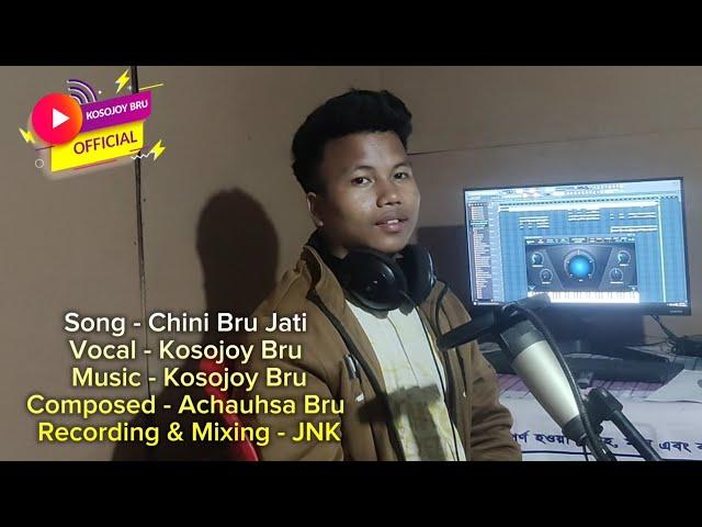 Chini Bru Jati Le || Song of Bru Community || Kosojoy Bru || Composed by Achauhsa Bru
