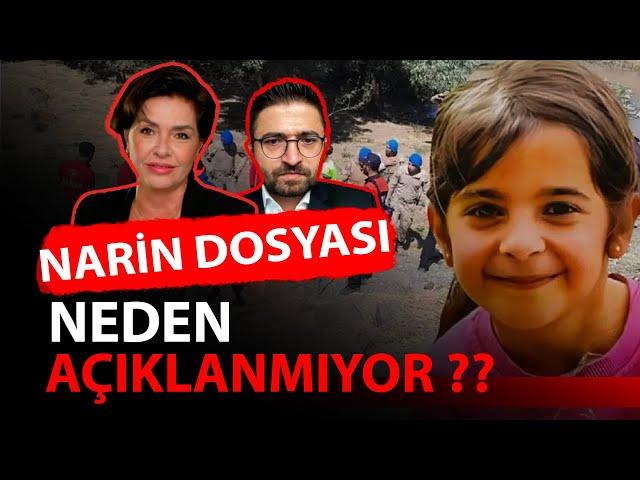 NARİN DOSYASI NEDEN AÇIKLANMIYOR ??