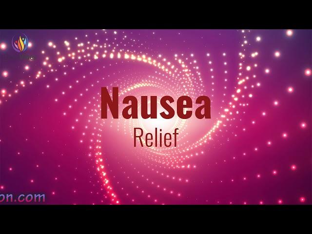 Nausea Relief Frequency  Nausea Treatment & Healing  Binaural Beats Sound Therapy